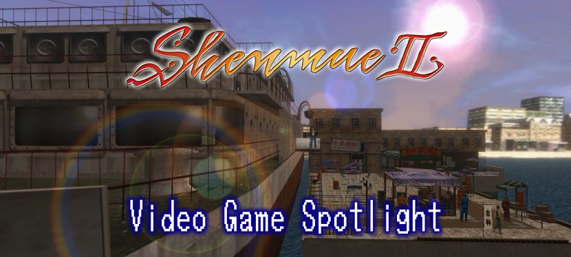 Video Game Spotlight: Shenmue&nbsp;II