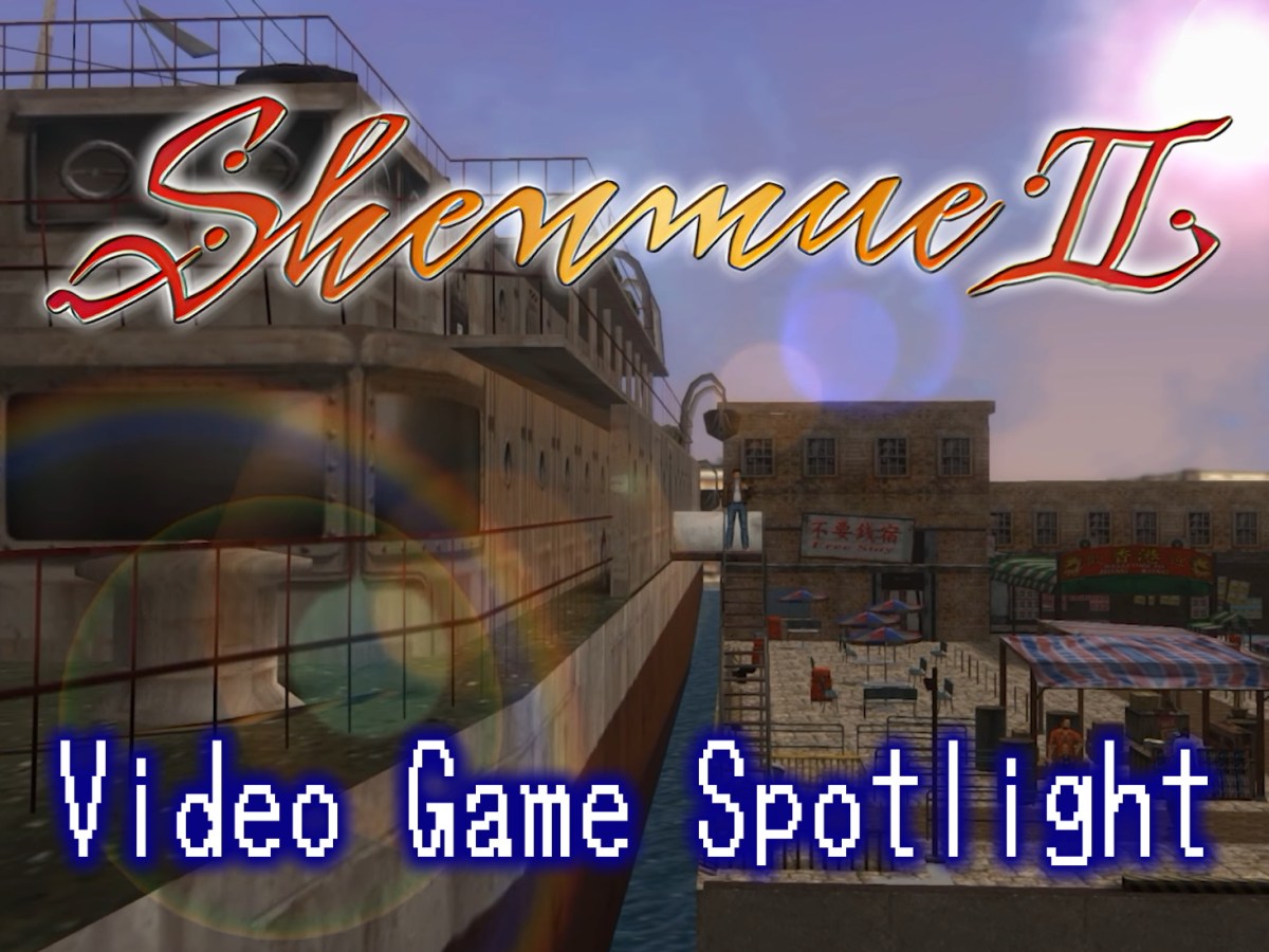 Video Game Spotlight: Shenmue&nbsp;II