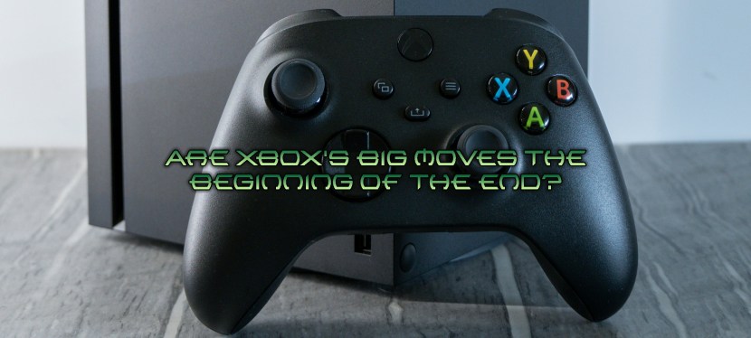 Are Xbox’s Big Moves the Beginning of the&nbsp;End?
