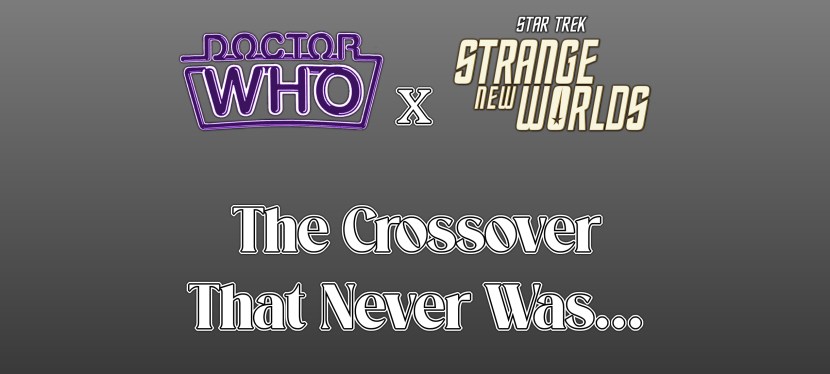 The Crossover That Never&nbsp;Was…
