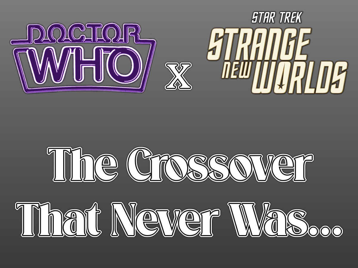 The Crossover That Never&nbsp;Was…